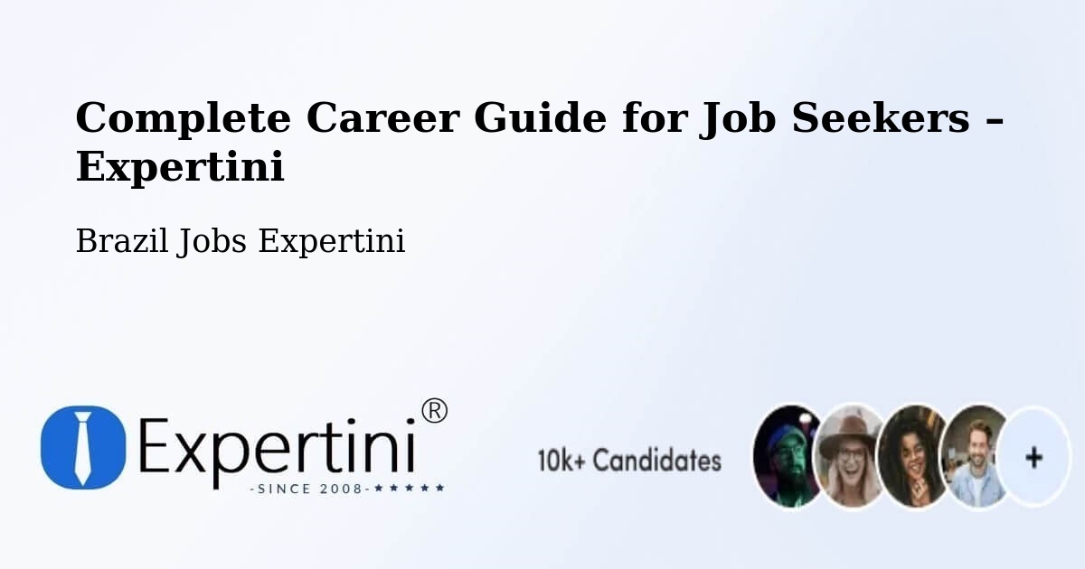 Career Guide for Job Seekers – Irecê - Irecê, Brazil Jobs Expertini