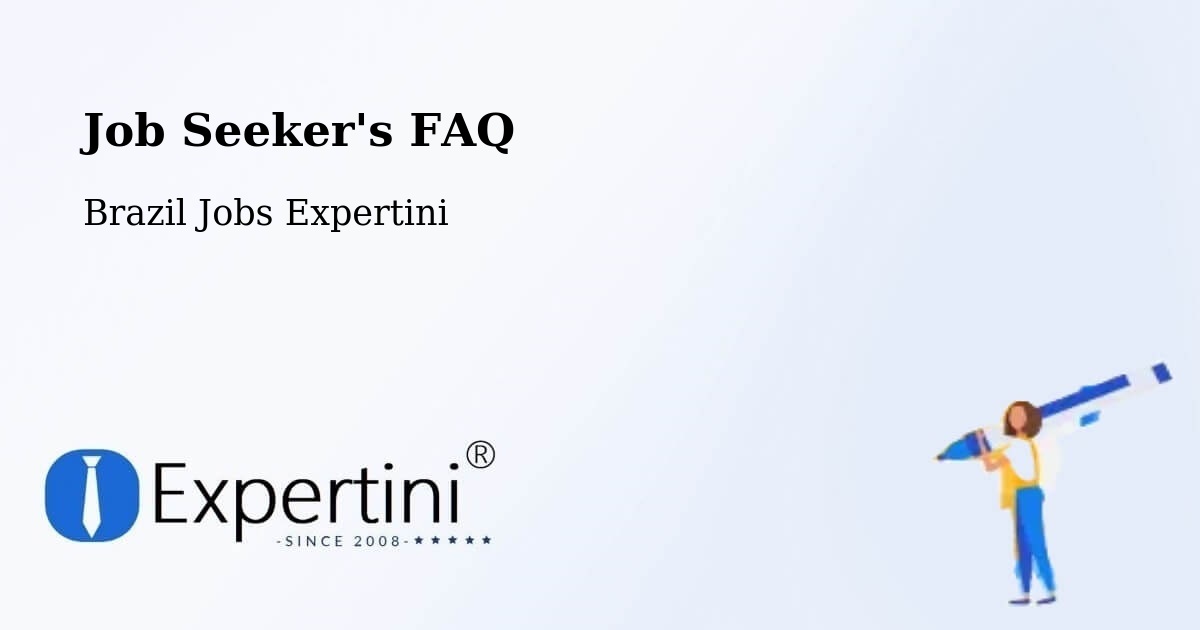 Job Seeker FAQ – Irecê - Brazil Jobs Expertini