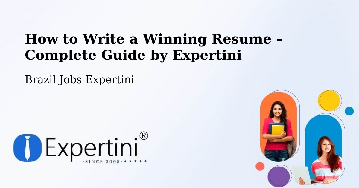 Resume Writing Guide for Job Seekers – Irecê - Irecê, Brazil Jobs Expertini